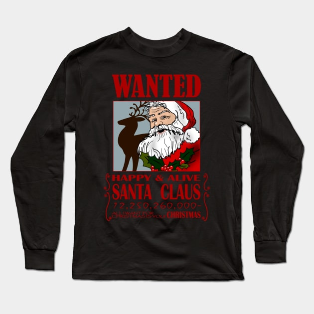 The most wanted man in Christmas Long Sleeve T-Shirt by JeRaz_Design_Wolrd